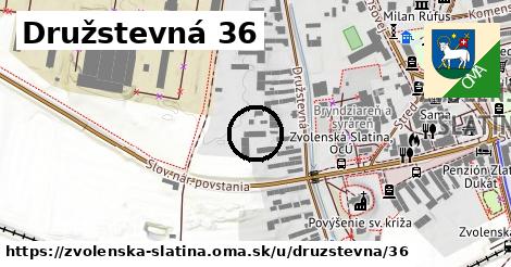 Družstevná 36, Zvolenská Slatina