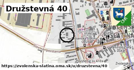 Družstevná 40, Zvolenská Slatina