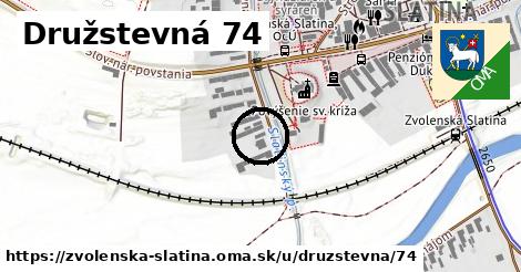 Družstevná 74, Zvolenská Slatina