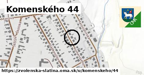 Komenského 44, Zvolenská Slatina