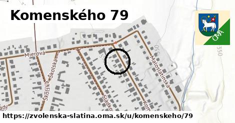 Komenského 79, Zvolenská Slatina