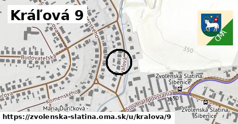 Kráľová 9, Zvolenská Slatina