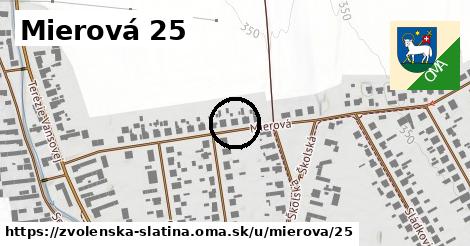 Mierová 25, Zvolenská Slatina