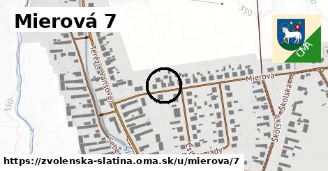 Mierová 7, Zvolenská Slatina