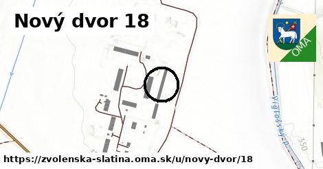 Nový dvor 18, Zvolenská Slatina