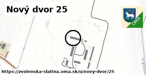 Nový dvor 25, Zvolenská Slatina