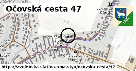 Očovská cesta 47, Zvolenská Slatina