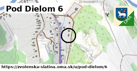 Pod Dielom 6, Zvolenská Slatina