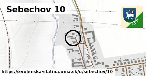 Sebechov 10, Zvolenská Slatina