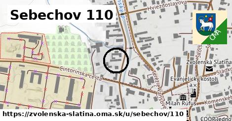 Sebechov 110, Zvolenská Slatina