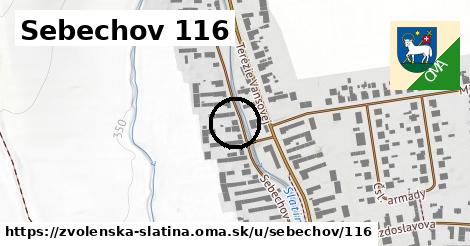 Sebechov 116, Zvolenská Slatina