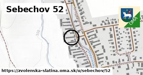Sebechov 52, Zvolenská Slatina