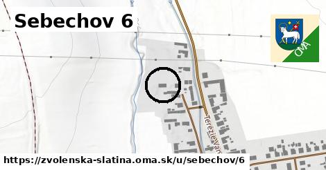 Sebechov 6, Zvolenská Slatina