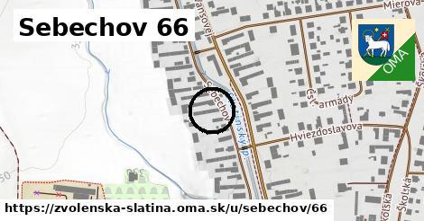 Sebechov 66, Zvolenská Slatina