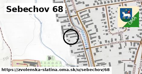 Sebechov 68, Zvolenská Slatina