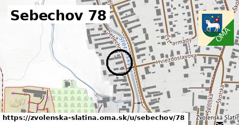 Sebechov 78, Zvolenská Slatina