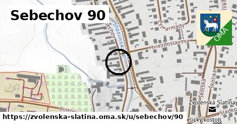 Sebechov 90, Zvolenská Slatina