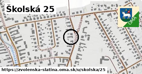 Školská 25, Zvolenská Slatina