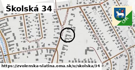 Školská 34, Zvolenská Slatina