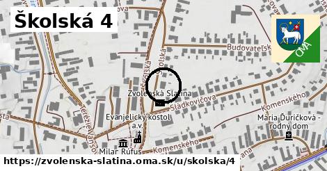 Školská 4, Zvolenská Slatina