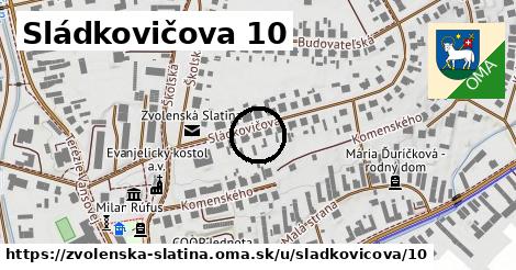 Sládkovičova 10, Zvolenská Slatina