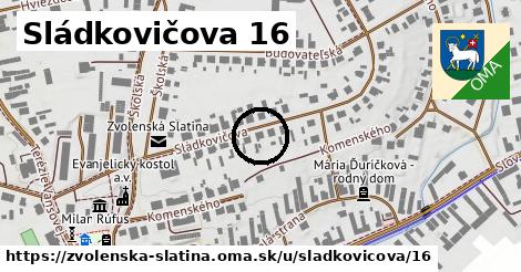 Sládkovičova 16, Zvolenská Slatina