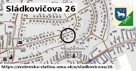 Sládkovičova 26, Zvolenská Slatina