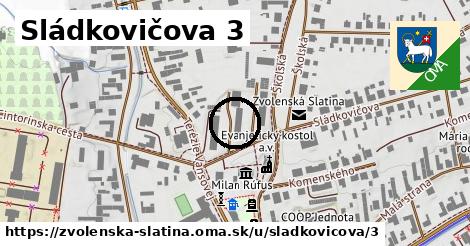 Sládkovičova 3, Zvolenská Slatina