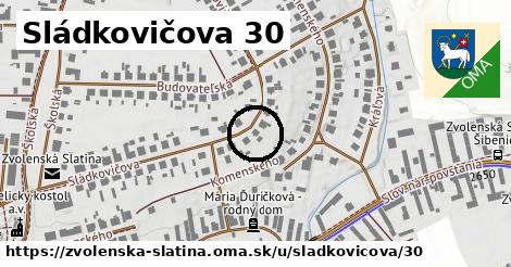Sládkovičova 30, Zvolenská Slatina
