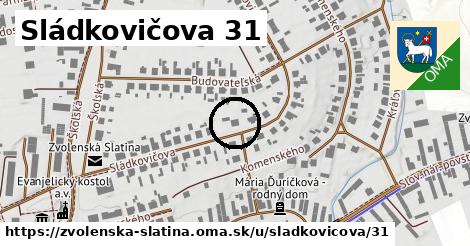 Sládkovičova 31, Zvolenská Slatina