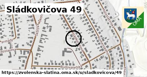 Sládkovičova 49, Zvolenská Slatina