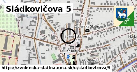 Sládkovičova 5, Zvolenská Slatina