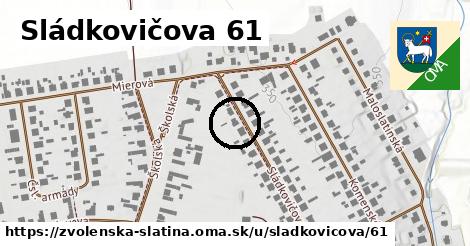 Sládkovičova 61, Zvolenská Slatina