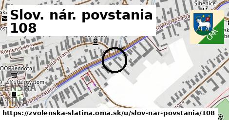 Slov. nár. povstania 108, Zvolenská Slatina