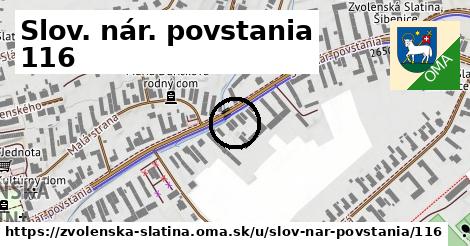 Slov. nár. povstania 116, Zvolenská Slatina