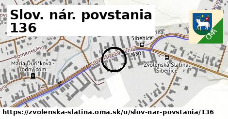 Slov. nár. povstania 136, Zvolenská Slatina