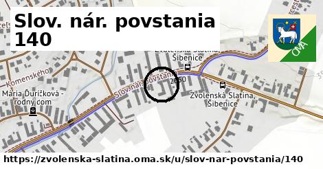 Slov. nár. povstania 140, Zvolenská Slatina