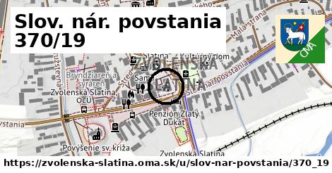 Slov. nár. povstania 370/19, Zvolenská Slatina