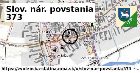 Slov. nár. povstania 373, Zvolenská Slatina