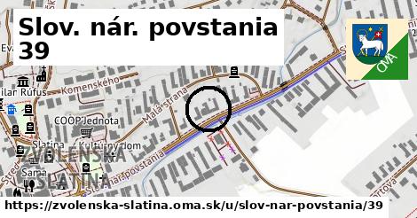Slov. nár. povstania 39, Zvolenská Slatina