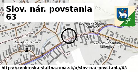 Slov. nár. povstania 63, Zvolenská Slatina