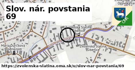 Slov. nár. povstania 69, Zvolenská Slatina