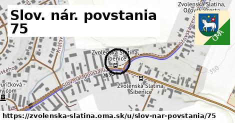 Slov. nár. povstania 75, Zvolenská Slatina