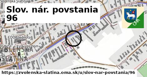 Slov. nár. povstania 96, Zvolenská Slatina