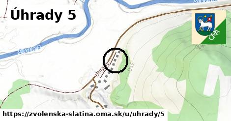 Úhrady 5, Zvolenská Slatina