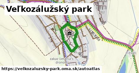 ulice v Veľkozálužský park