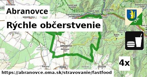 Rýchle občerstvenie, Abranovce