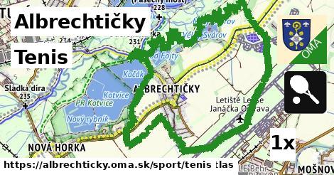 Tenis, Albrechtičky