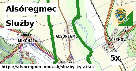 služby v Alsóregmec