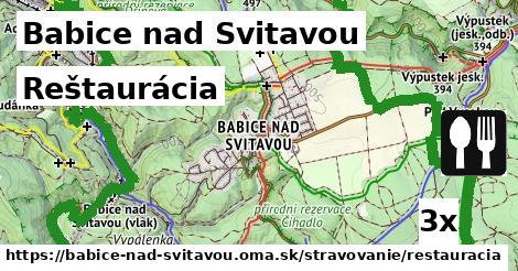 Reštaurácia, Babice nad Svitavou